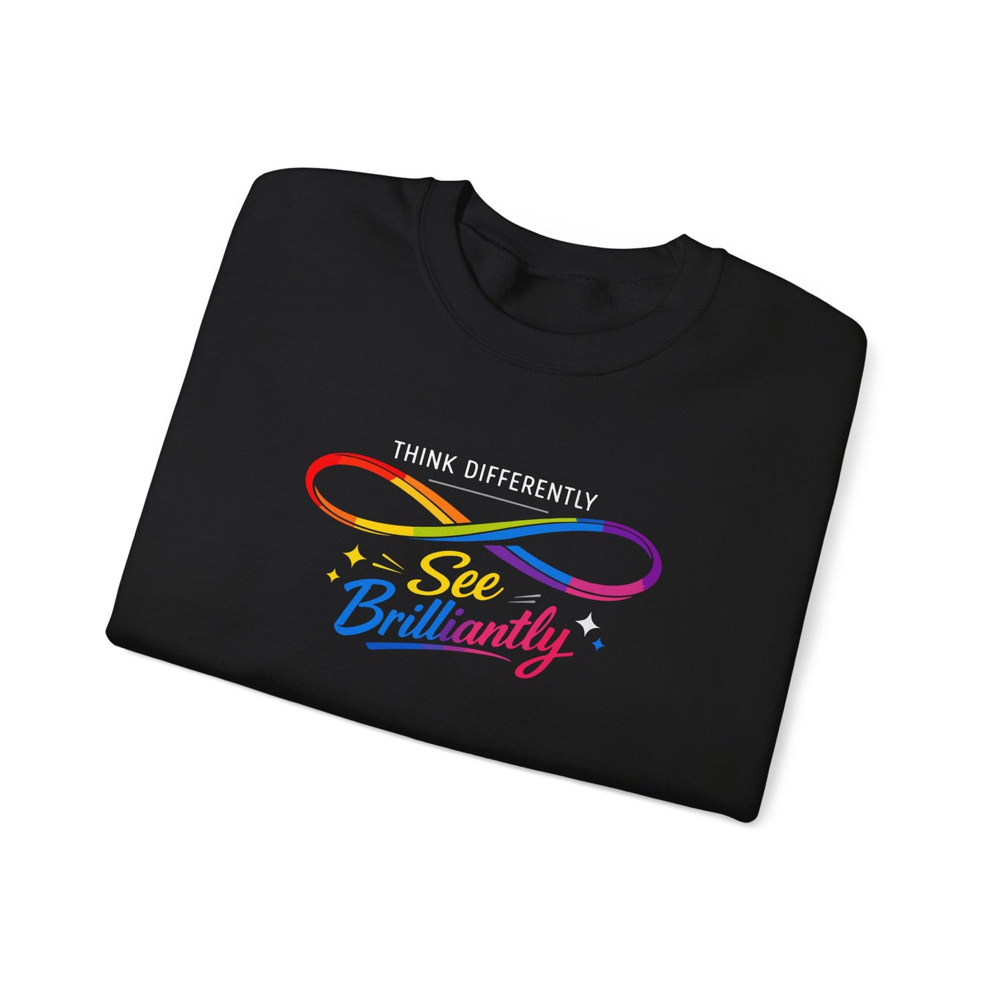 Think Differently See Brilliantly Sweatshirt