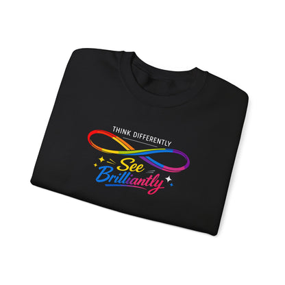 Think Differently See Brilliantly Sweatshirt