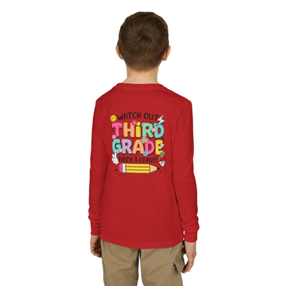 Youth Long Sleeve Tee "Watch Out Third Grade Here I Come" Back-to-School Shirt