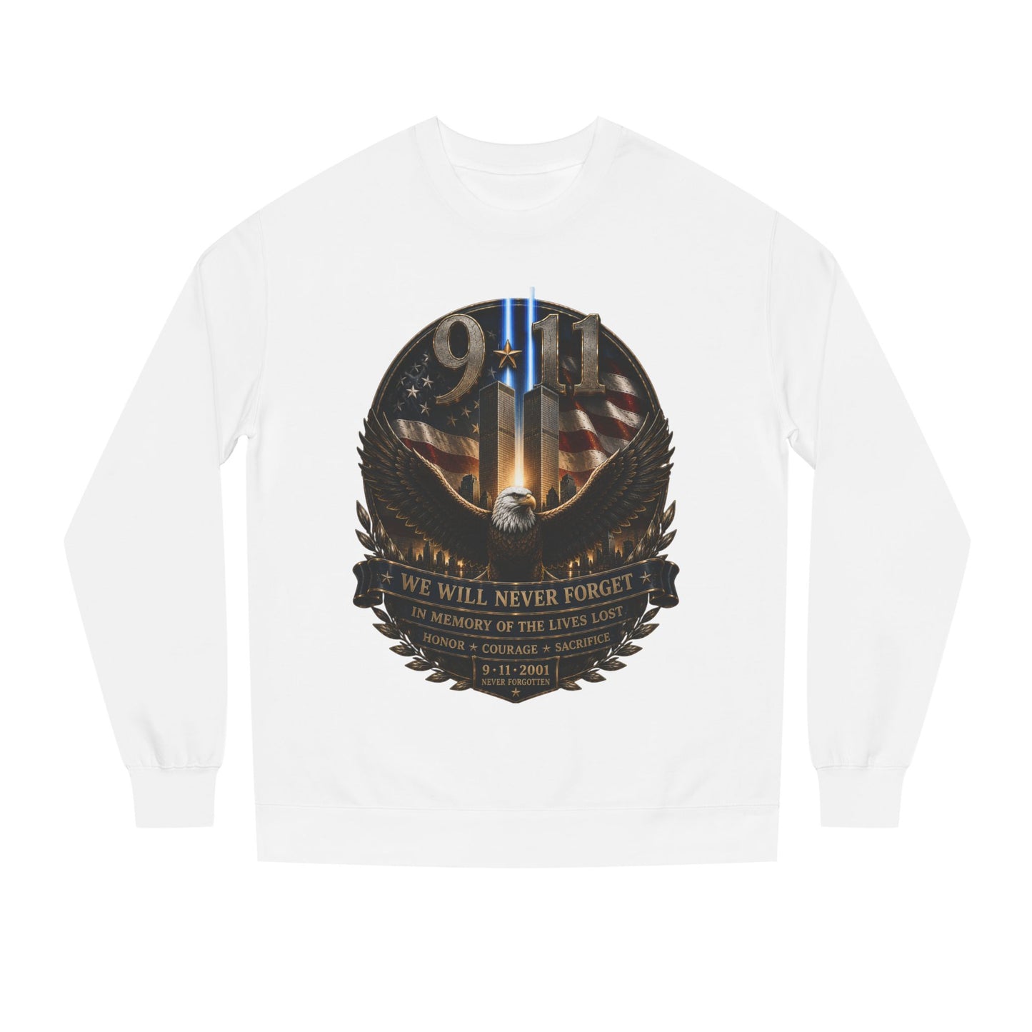 9/11 Memorial Sweatshirt — We Will Never Forget Tribute Crewneck