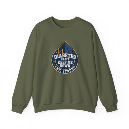 Diabetes Can't Keep Me Down Sweatshirt