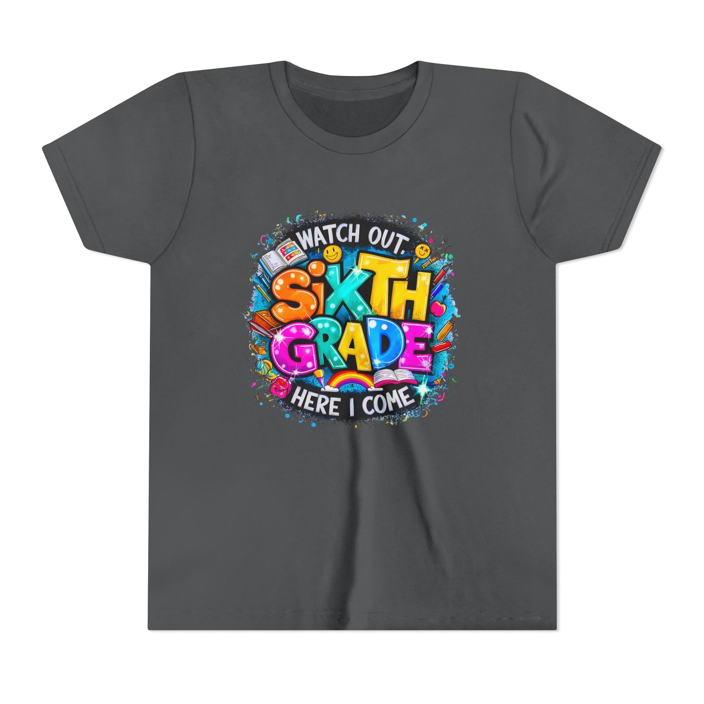 Youth Tee — "Watch Out Sixth Grade Here I Come" Back-to-School Graphic Shirt