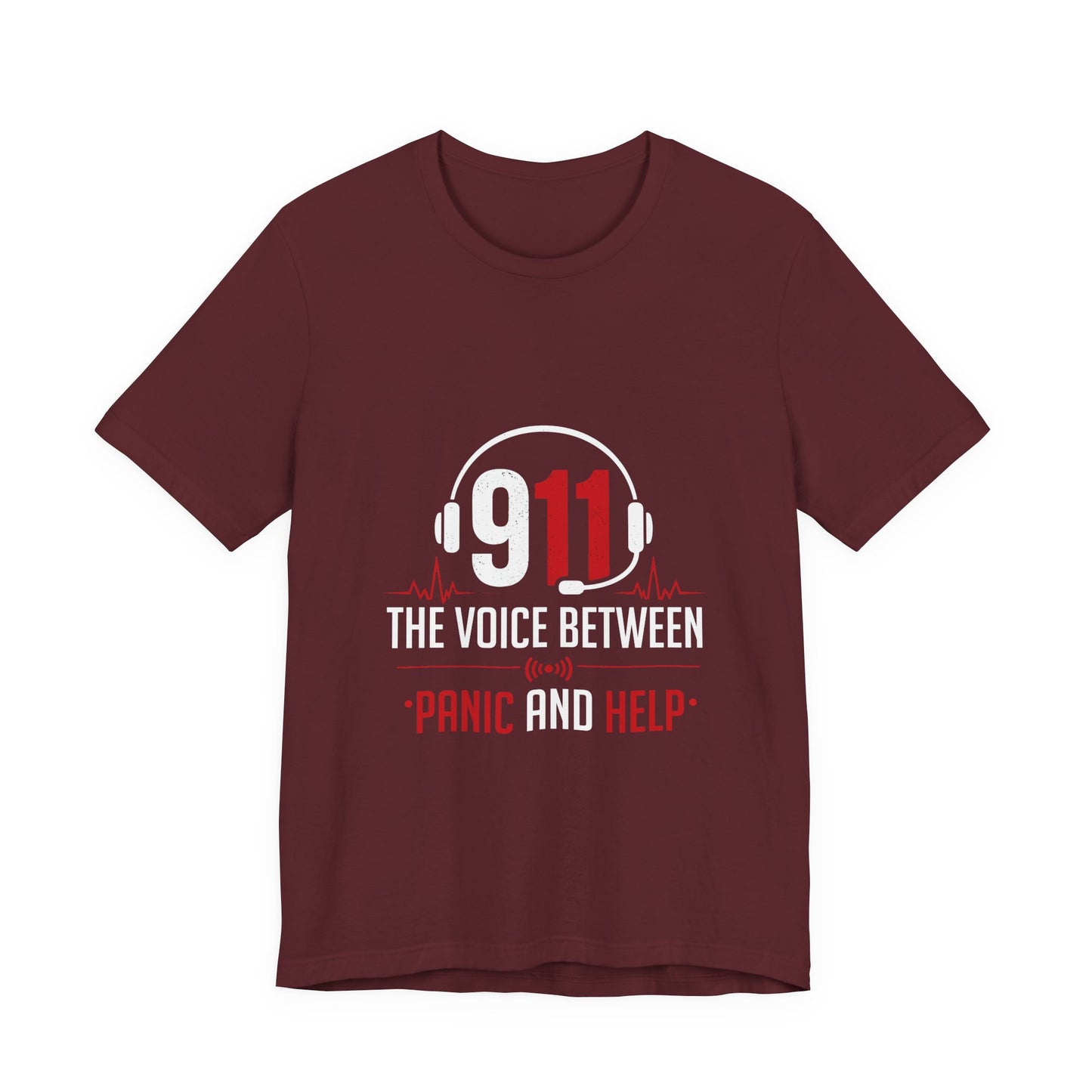 911 Dispatcher T-Shirt — “The Voice Between Panic and Help”