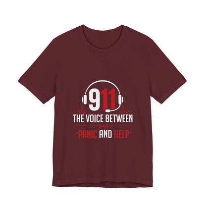911 Dispatcher T-Shirt — “The Voice Between Panic and Help”