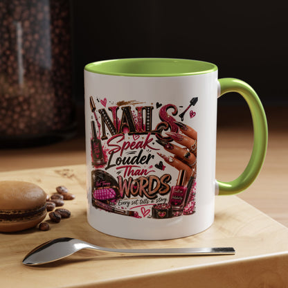 Nails Speak Louder Than Words Accent Coffee Mug — Pink Manicure Beauty Gift (11/15oz)