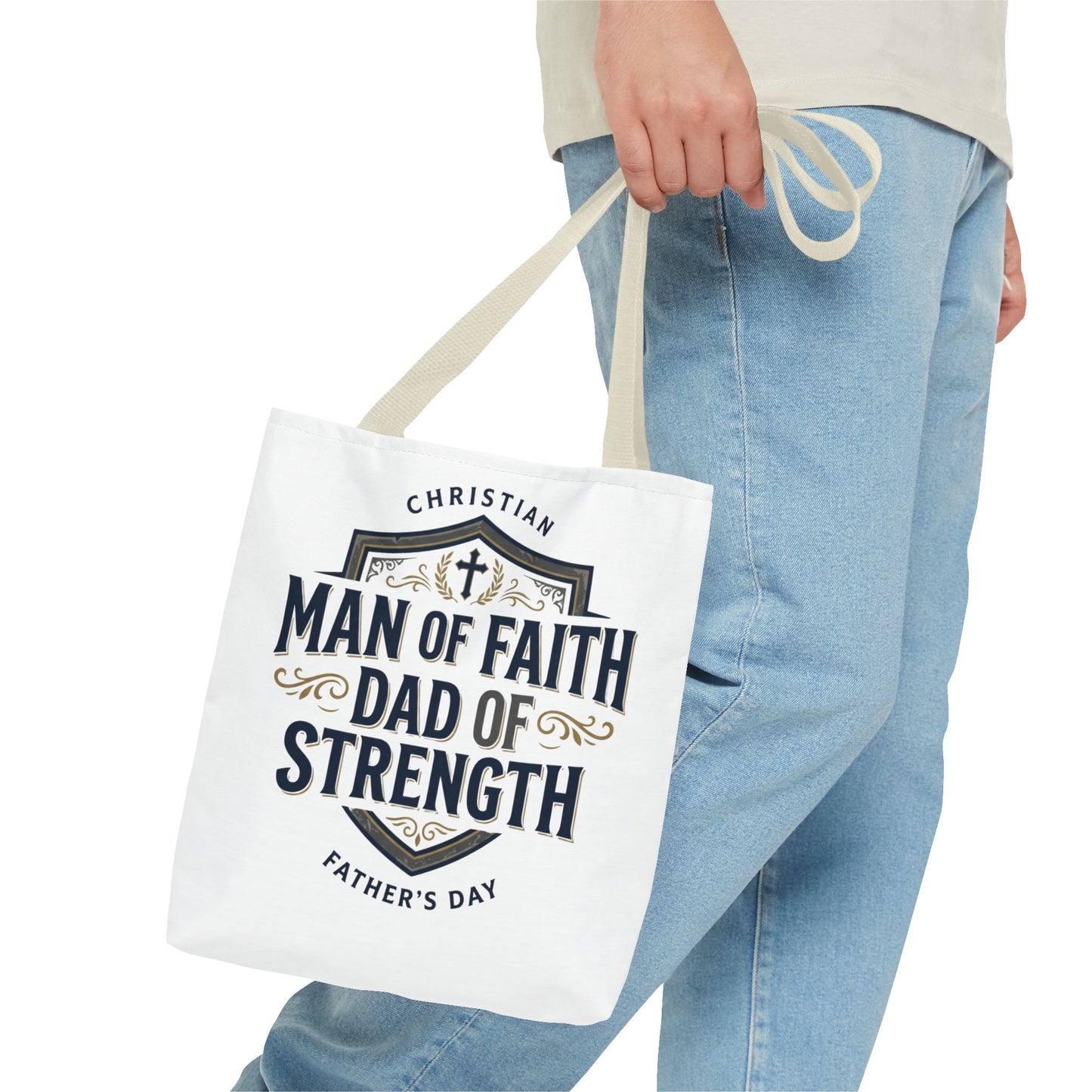 Christian "Man of Faith, Dad of Strength" Tote Bag — Father's Day Gift