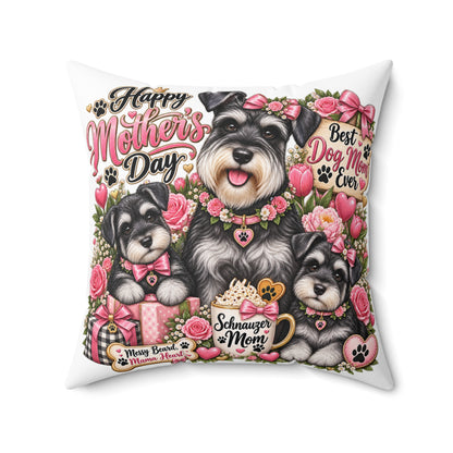 Mother’s Day Schnauzer Pillow — "Happy Mother’s Day" Dog Mom Decorative Throw Pillow