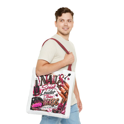 Nails Speak Louder Than Words Tote Bag
