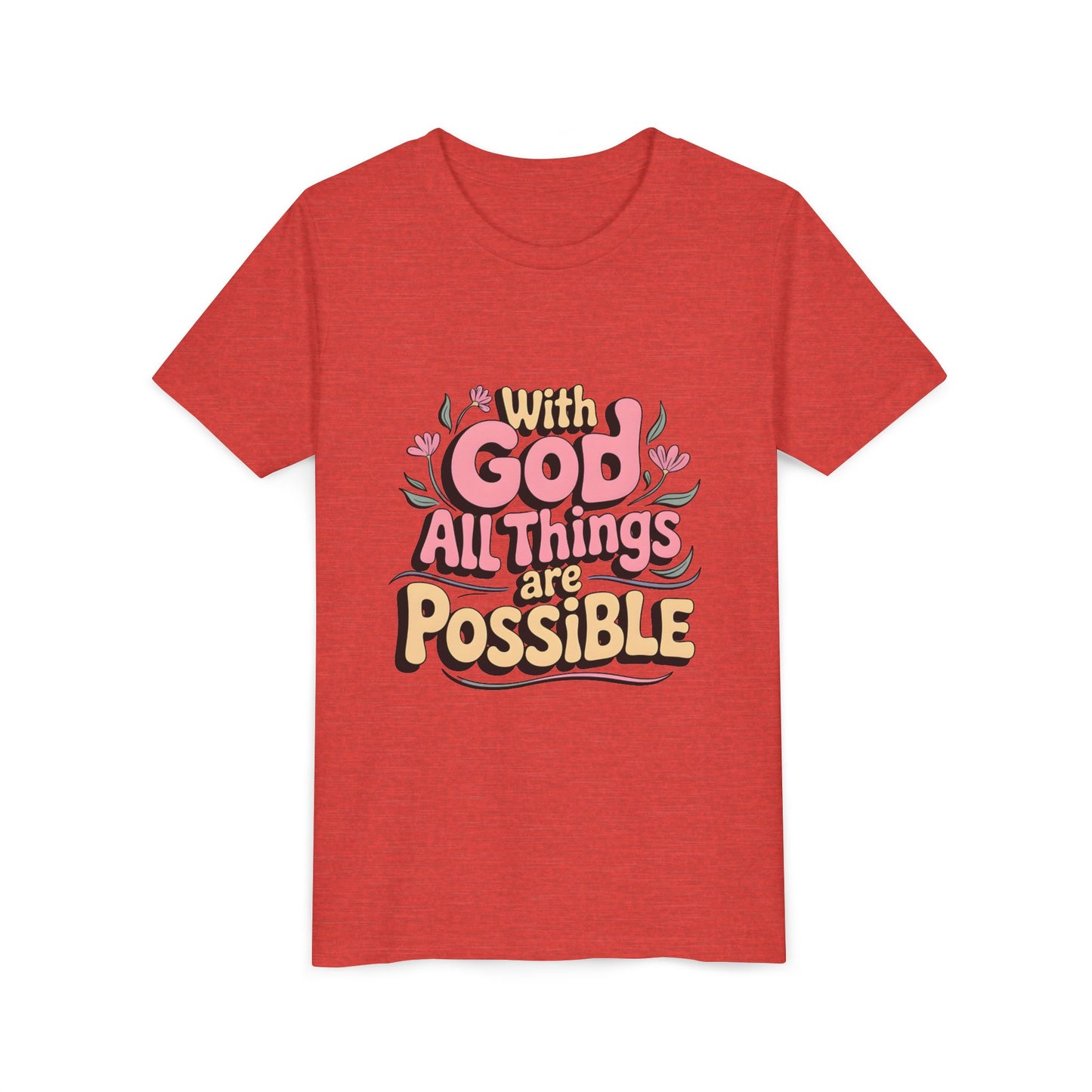 Youth Tee - "With God All Things Are Possible" Inspirational Christian Shirt