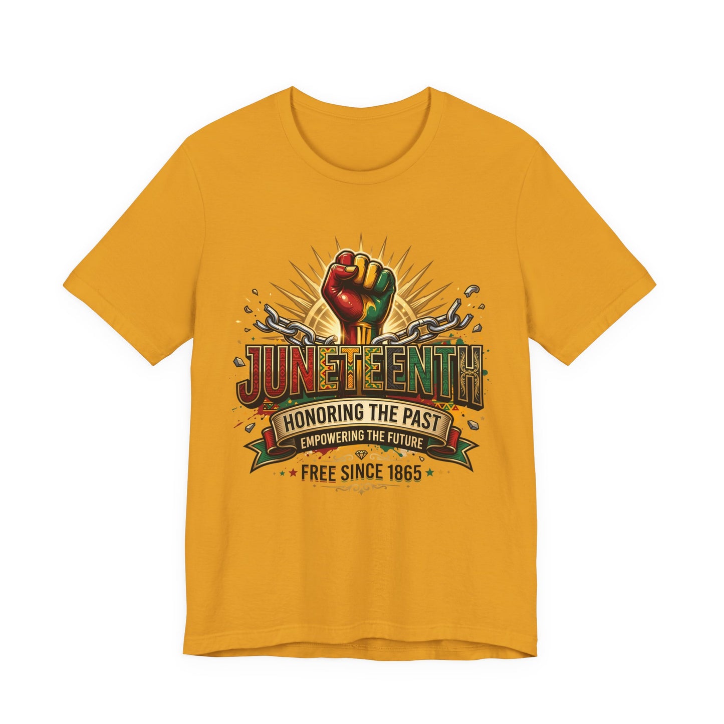 Juneteenth Graphic Tee — "Honoring the Past, Empowering the Future"