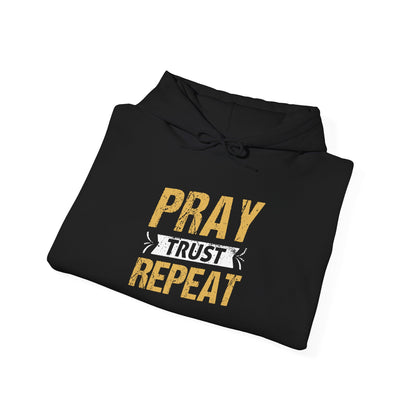 Pray Trust Repeat Hoodie