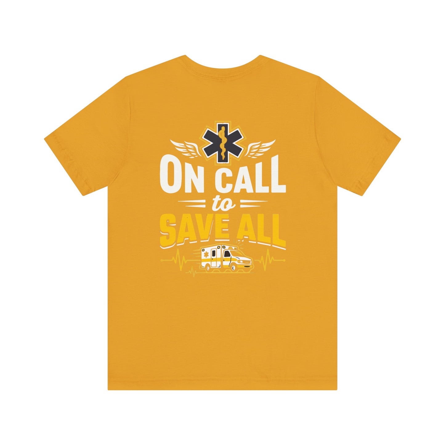 Paramedic 'On Call to Save All' T-Shirt