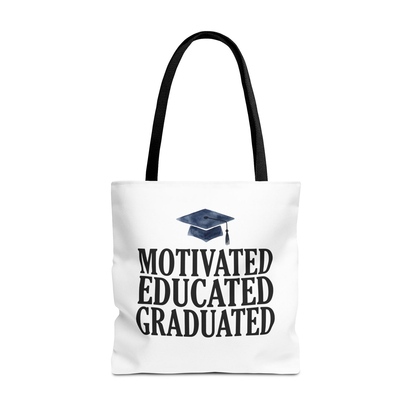 Motivated Educated Graduated Tote Bag – Graduation Cap Student Gift