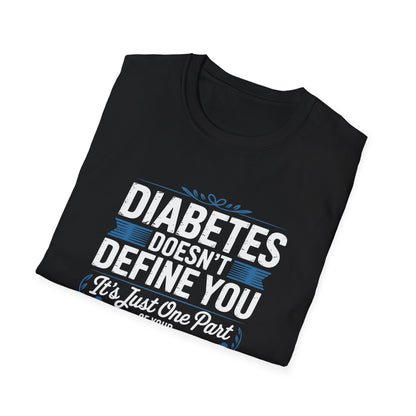 "Diabetes Doesn't Define You" T-Shirt