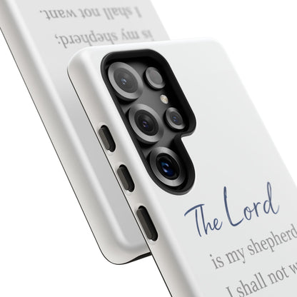Psalm 23:1 Phone Case — "The Lord is my shepherd; I shall not want" Christian Protective Cover