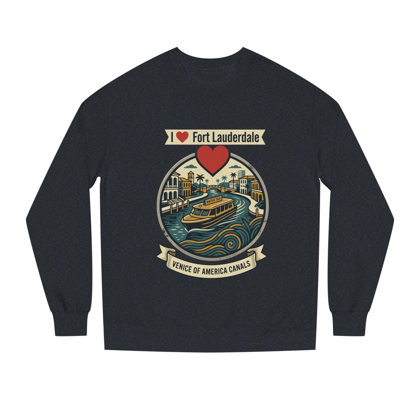 I  Fort Lauderdale Crewneck Sweatshirt — Venice of America Canals Graphic