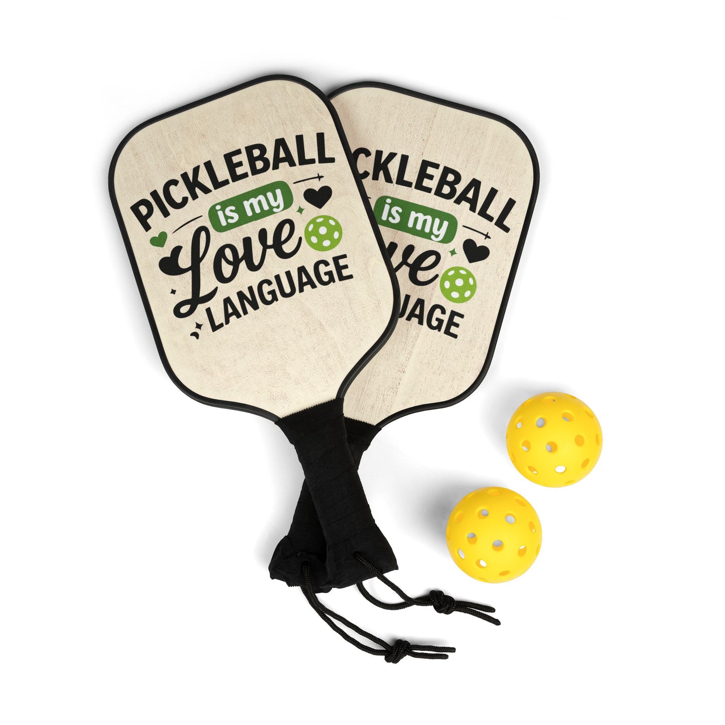 Pickleball Paddle Kit — "Pickleball Is My Love Language" Paddle Set with Balls