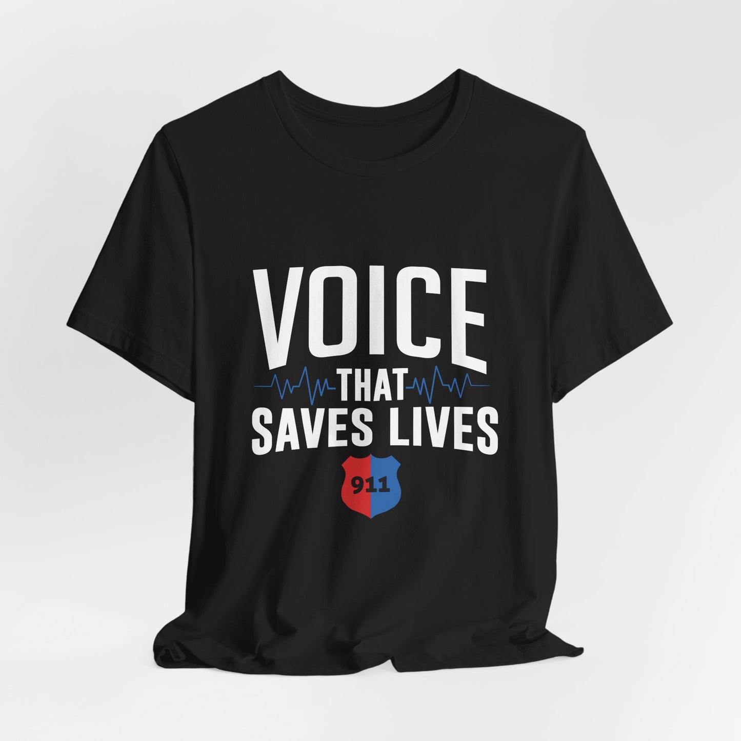 Voice That Saves Lives Tee — 911 Dispatcher EMS Support Shirt