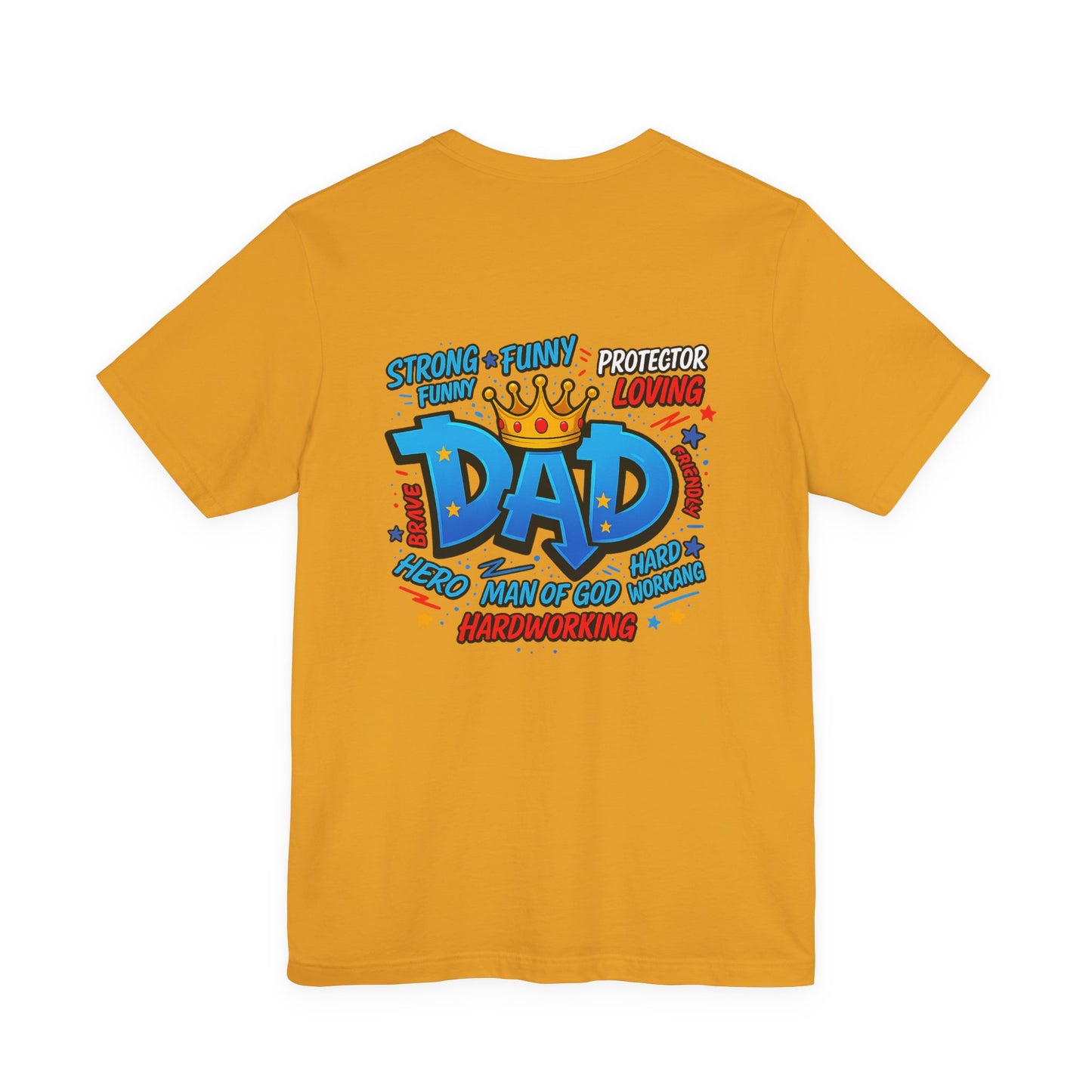 Dad Comic Crown T-Shirt — Strong Funny Protector Loving Father's Day Tee