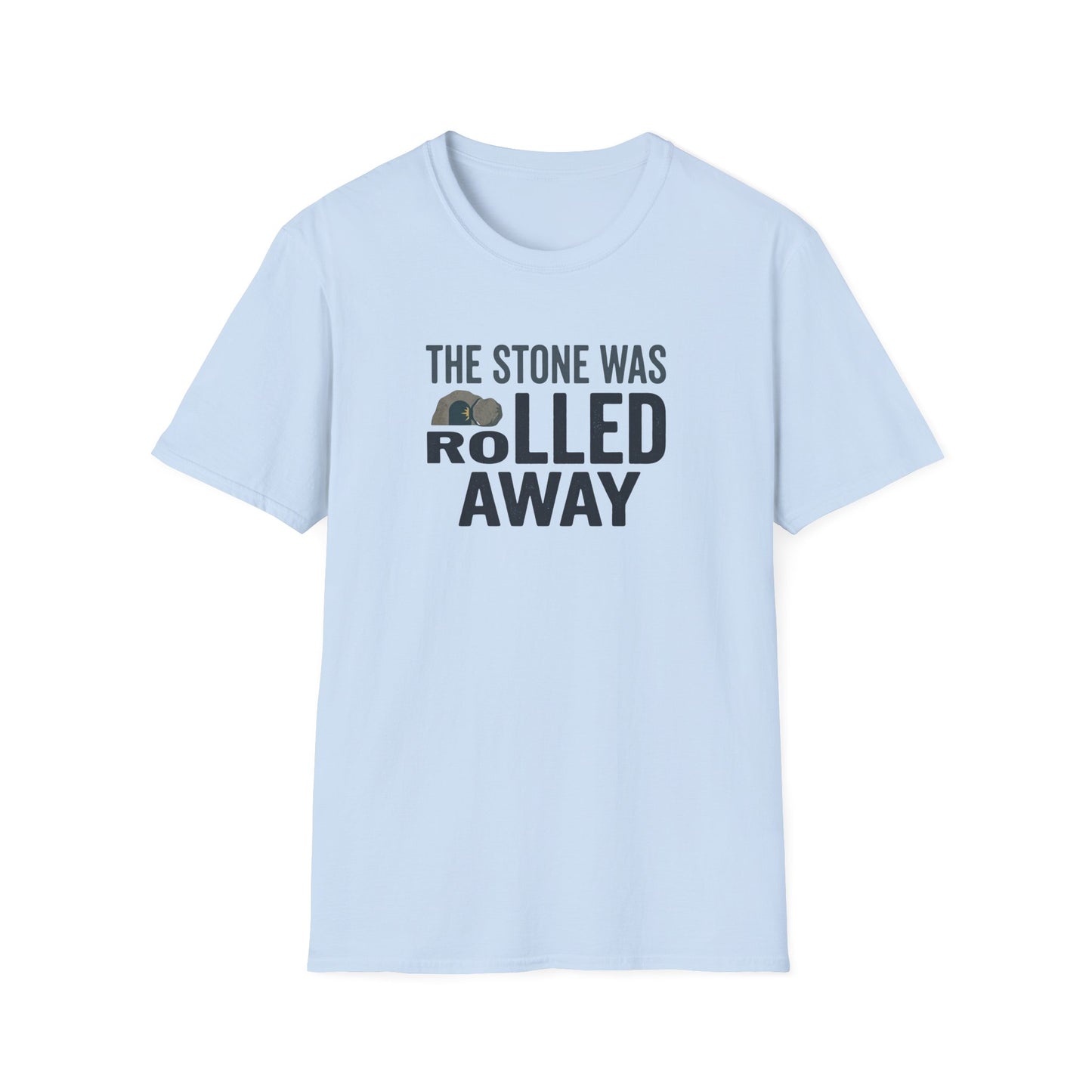 "The Stone Was Rolled Away" T-shirt