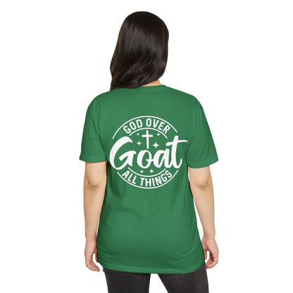 God Over Goat T-Shirt — Christian Faith Tee ("God Over Goat All Things")