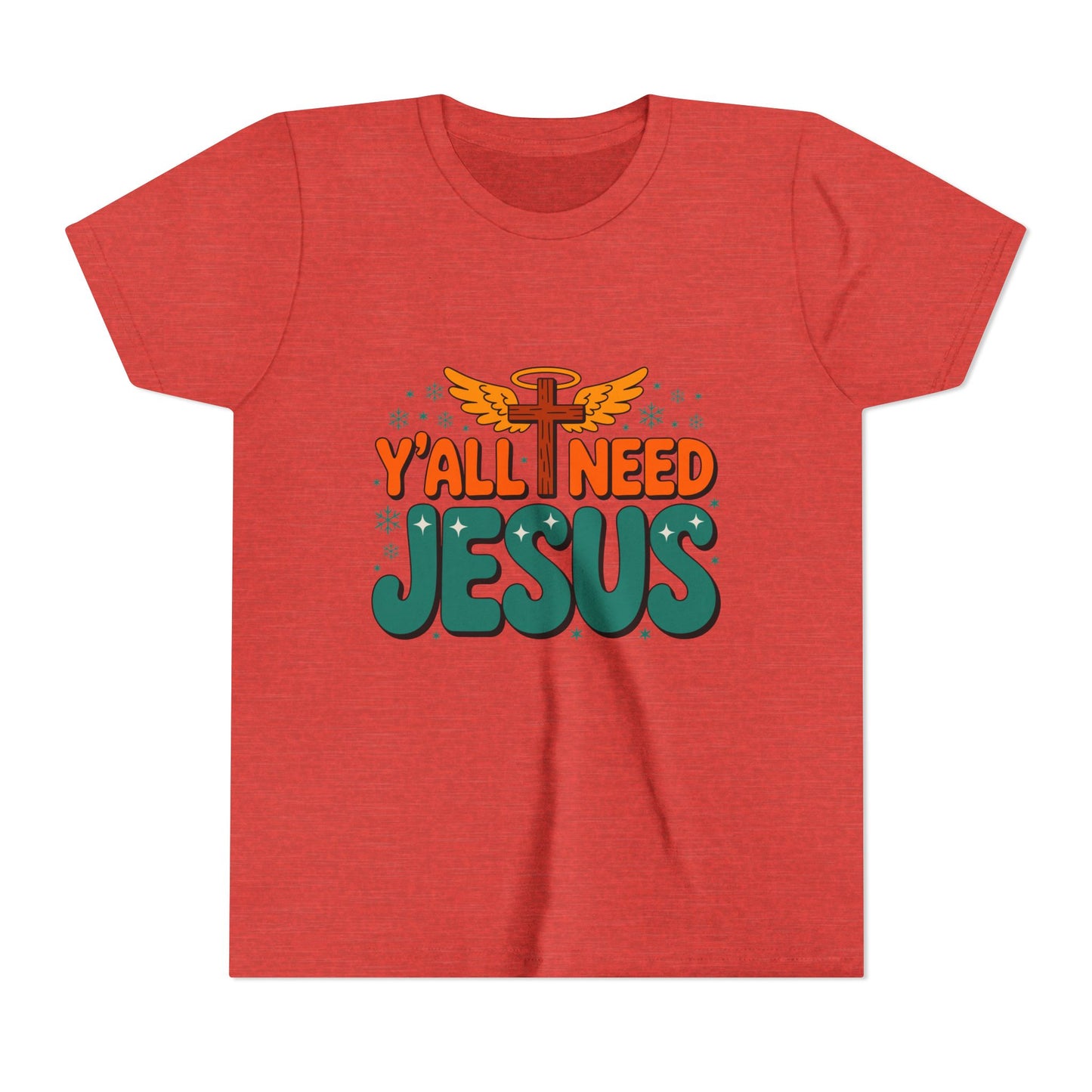 Youth Tee - "Y'all Need Jesus" Gospel Christian Kids Shirt