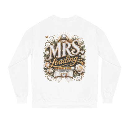 Mrs. Loading Crewneck Sweatshirt – Bridal Bachelorette 'Mrs. Loading' Sweater