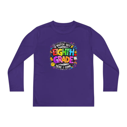 Eighth Grade Youth Long Sleeve Tee — “Watch Out Eighth Grade Here I Come” Back-to-School Shirt