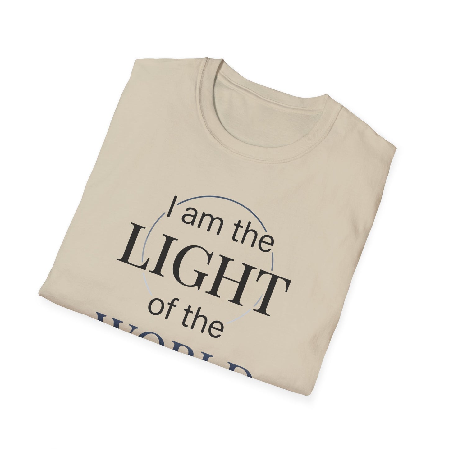 I Am the Light of the World -John 8:12  T‑Shirt