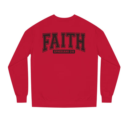 Faith Crewneck Sweatshirt — "Faith Ephesians 2:8" Inspirational Pullover