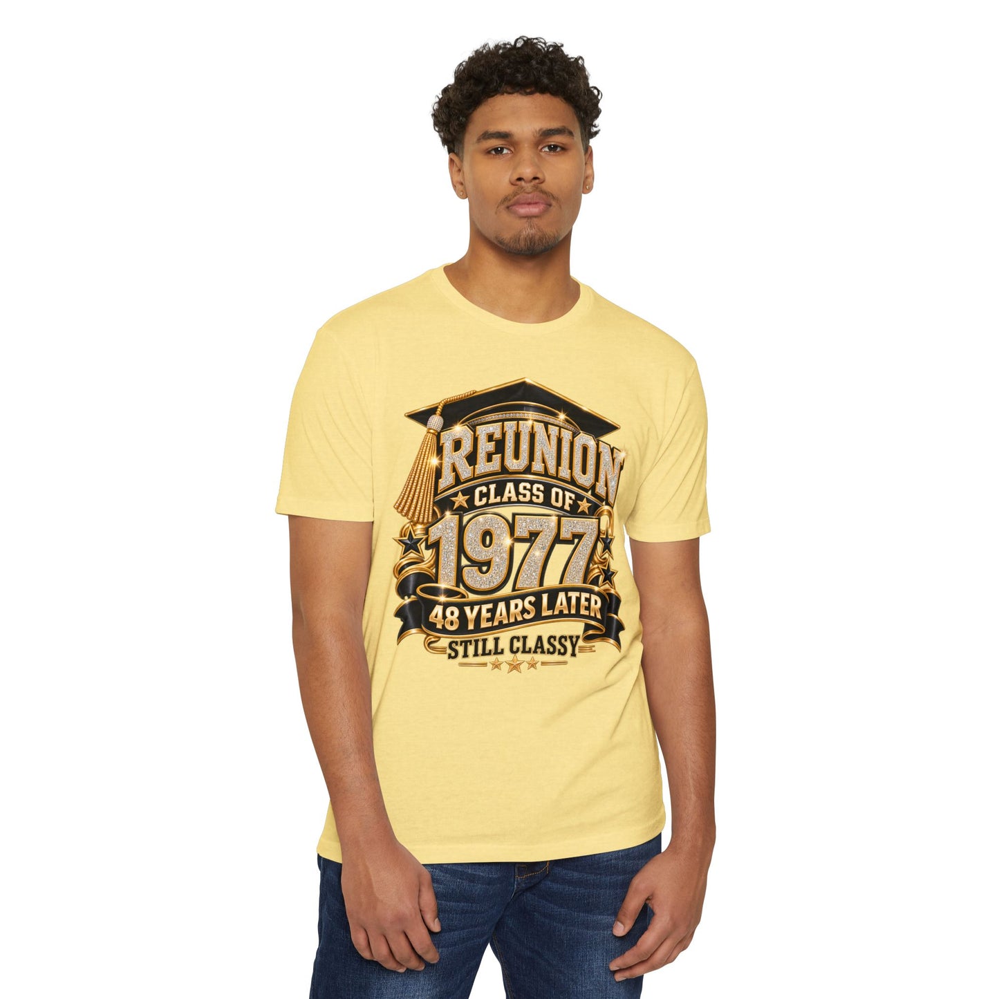 Class of 1977 Reunion T-Shirt — 48 Years Later Still Classy