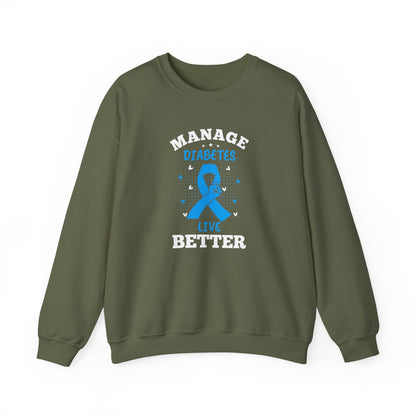 "Manage Diabetes Live Better" Sweatshirt