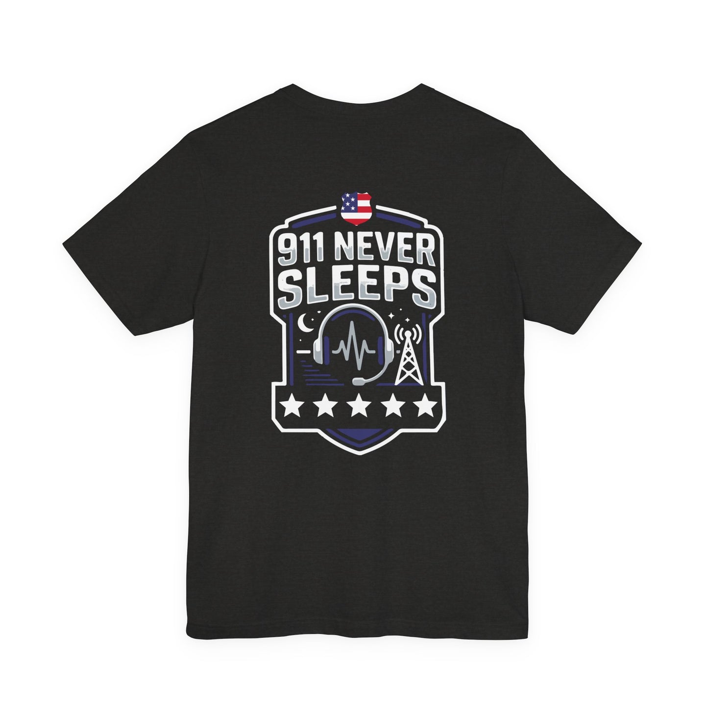 911 Never Sleeps Tee — Emergency Dispatcher / First Responder Tribute Shirt