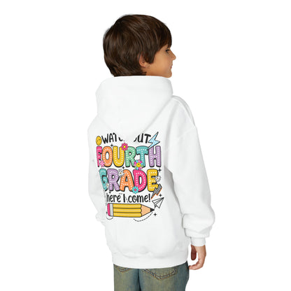 Fourth Grade Hoodie – "Watch Out Fourth Grade Here I Come" Kids Back-to-School Sweatshirt