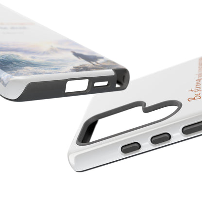 Inspirational 'Be Strong and Courageous' Phone Case
