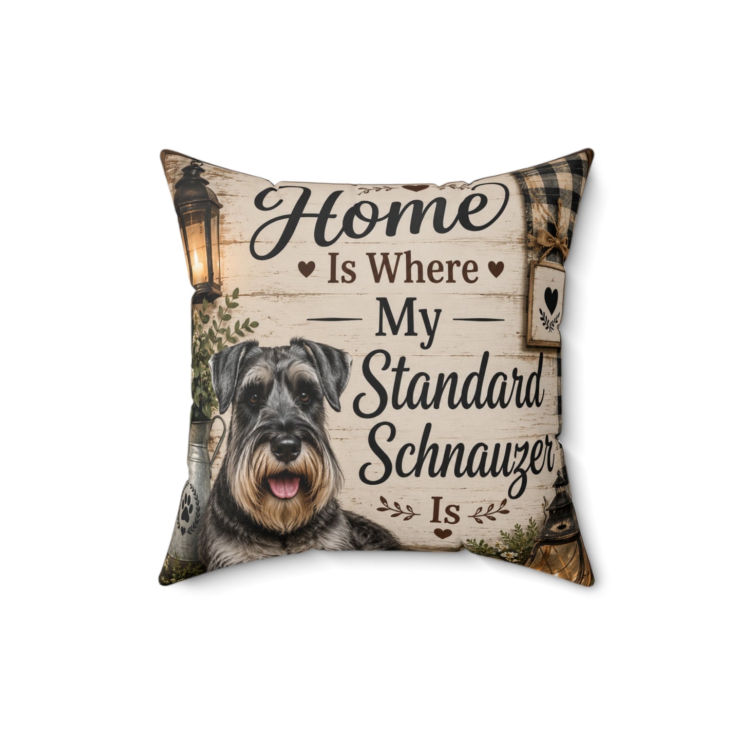 Standard Schnauzer Throw Pillow — "Home Is Where My Standard Schnauzer Is" Decorative Accent Pillow