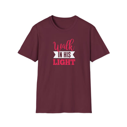 Walk in His Light T-Shirt
