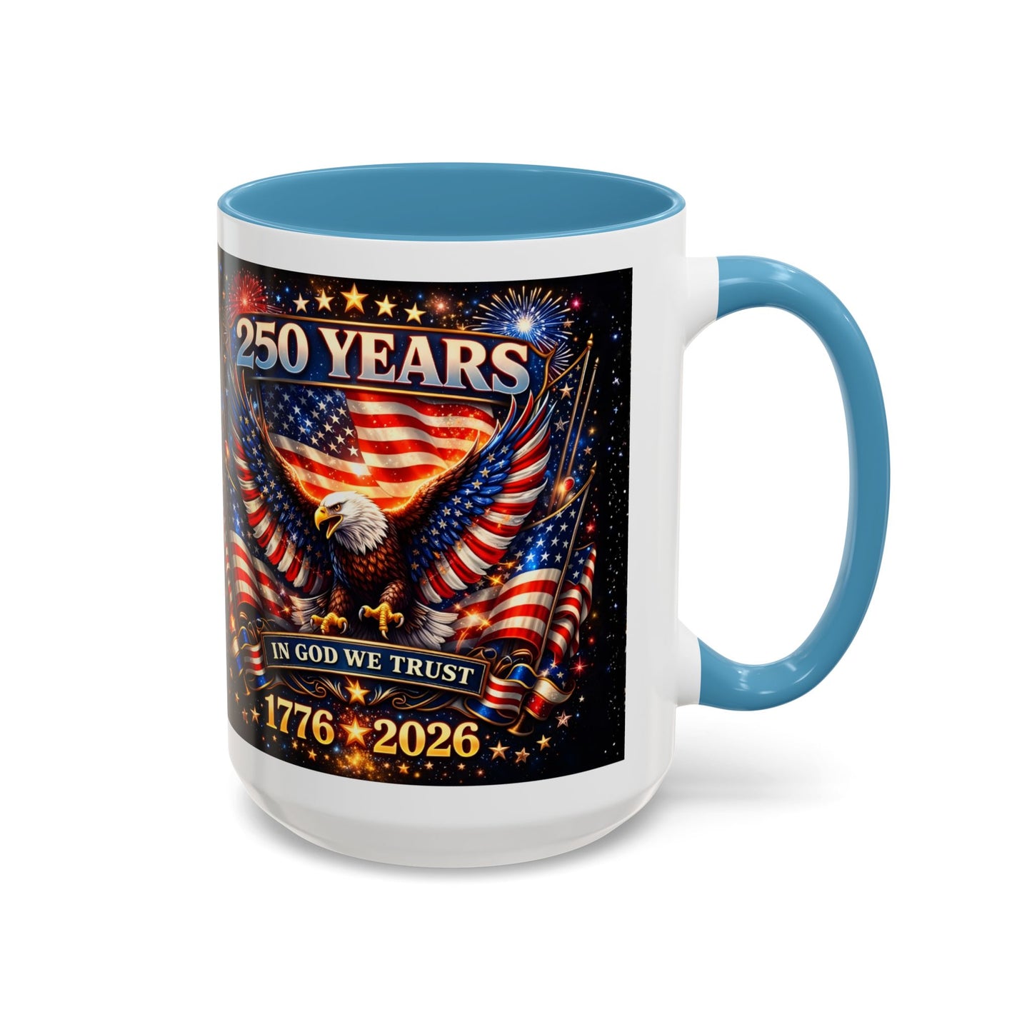 250 Years Patriotic Coffee Mug — In God We Trust 1776–2026