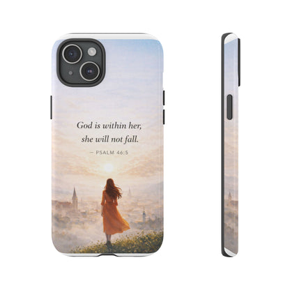 Inspirational Psalm 46:5 Phone Case — 'God is within her, she will not fall' Christian Phone Cover