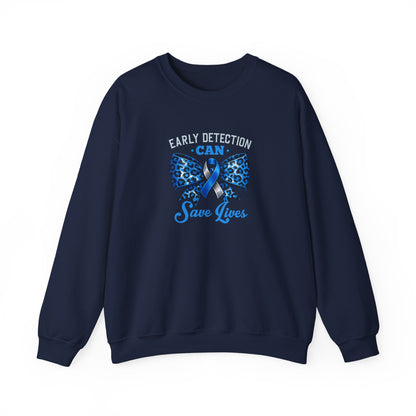 "Early Detection Can Save Lives"  Sweatshirt