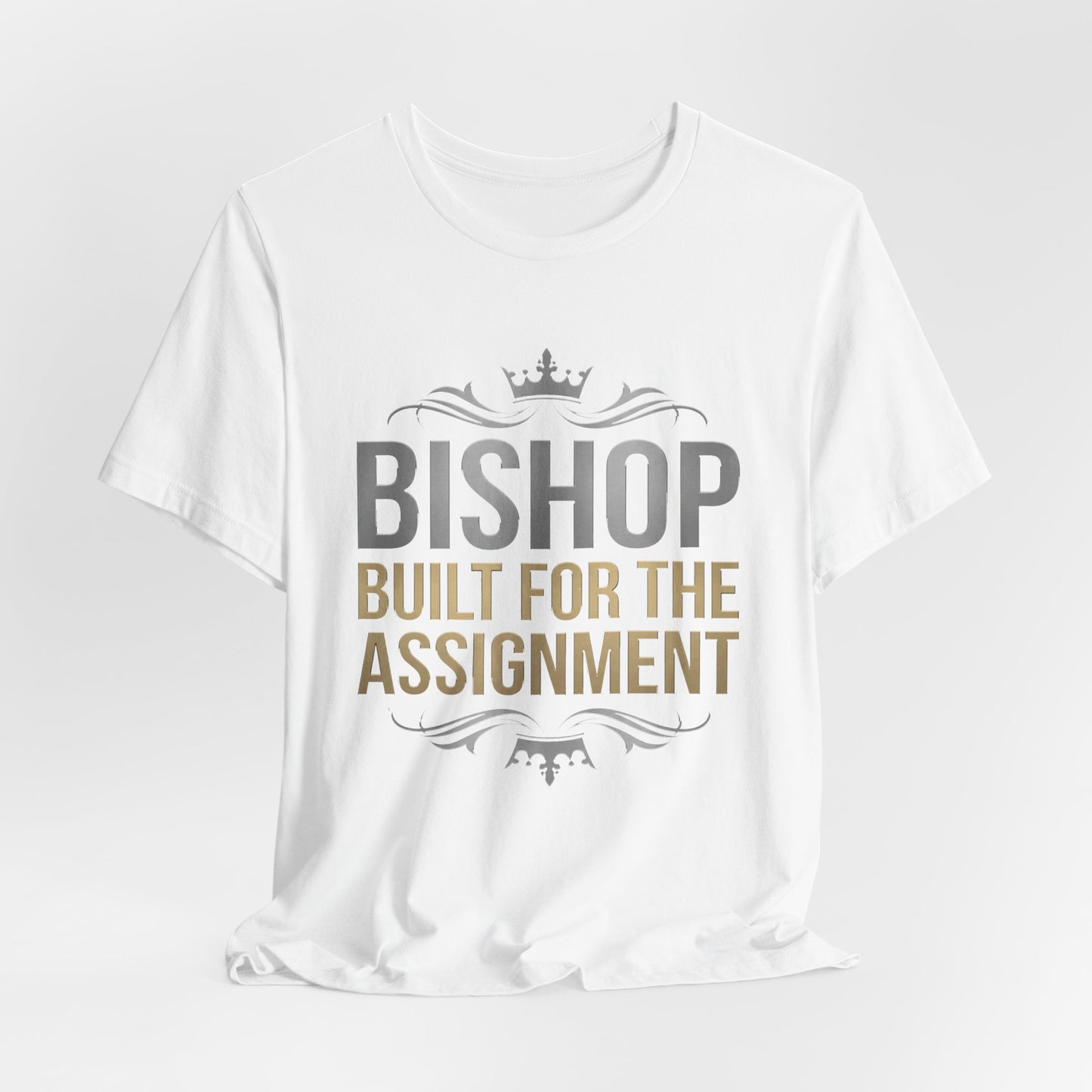 Bishop "Built for the Assignment" T-Shirt — Inspirational Church Leadership Tee