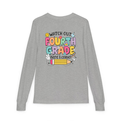 Fourth Grade Back-to-School Long Sleeve Tee — "Watch Out Fourth Grade Here I Come"