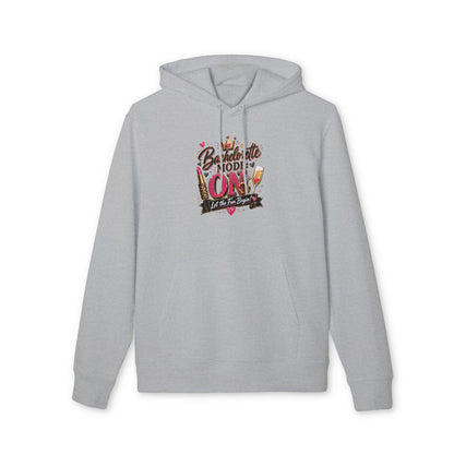 Bachelorette Mode On Hoodie — 'Let the Fun Begin' Party Pullover
