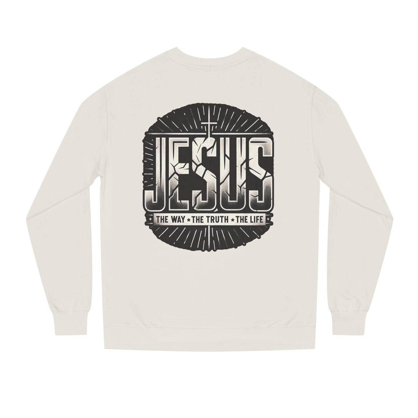 Jesus Faith Crewneck Sweatshirt – "Jesus: The Way • The Truth • The Life" Christian Pullover