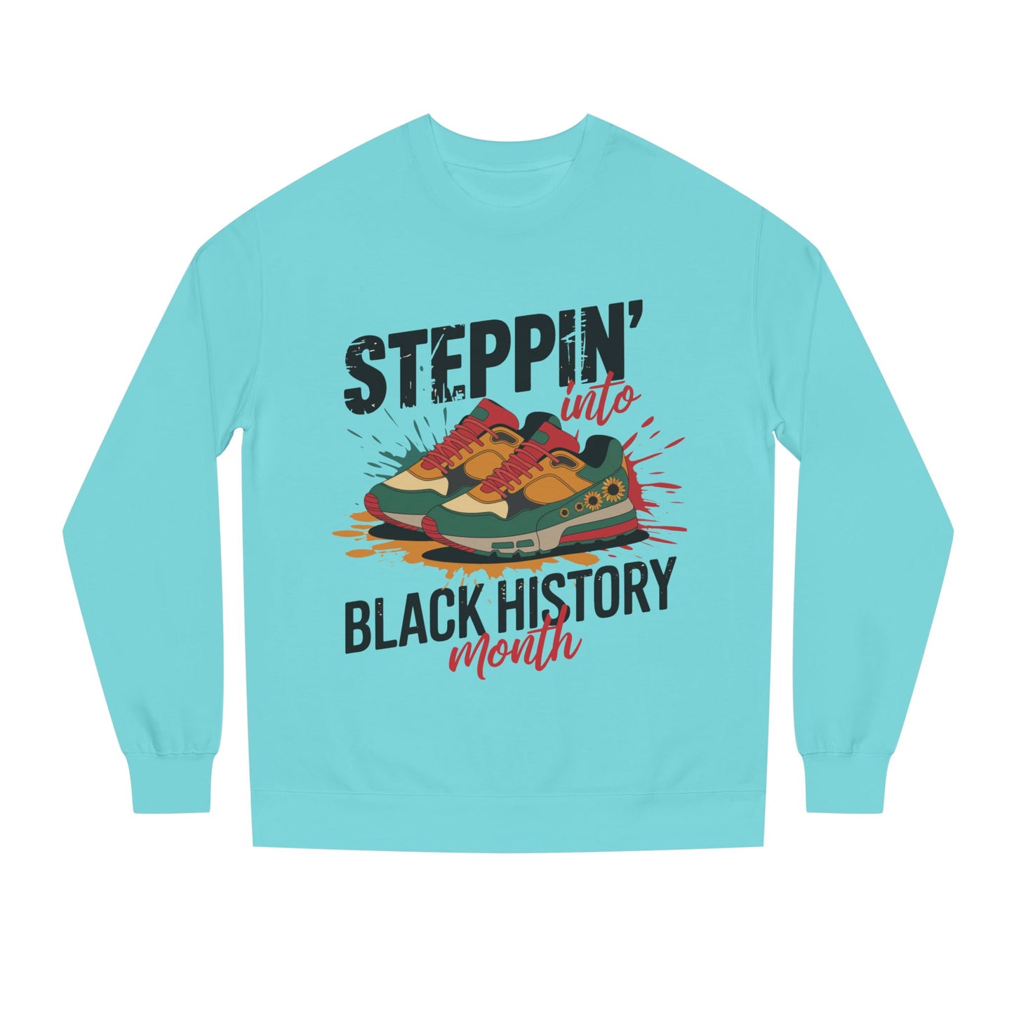 Steppin' into Black History Month Sweatshirt