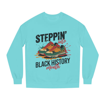Steppin' into Black History Month Sweatshirt