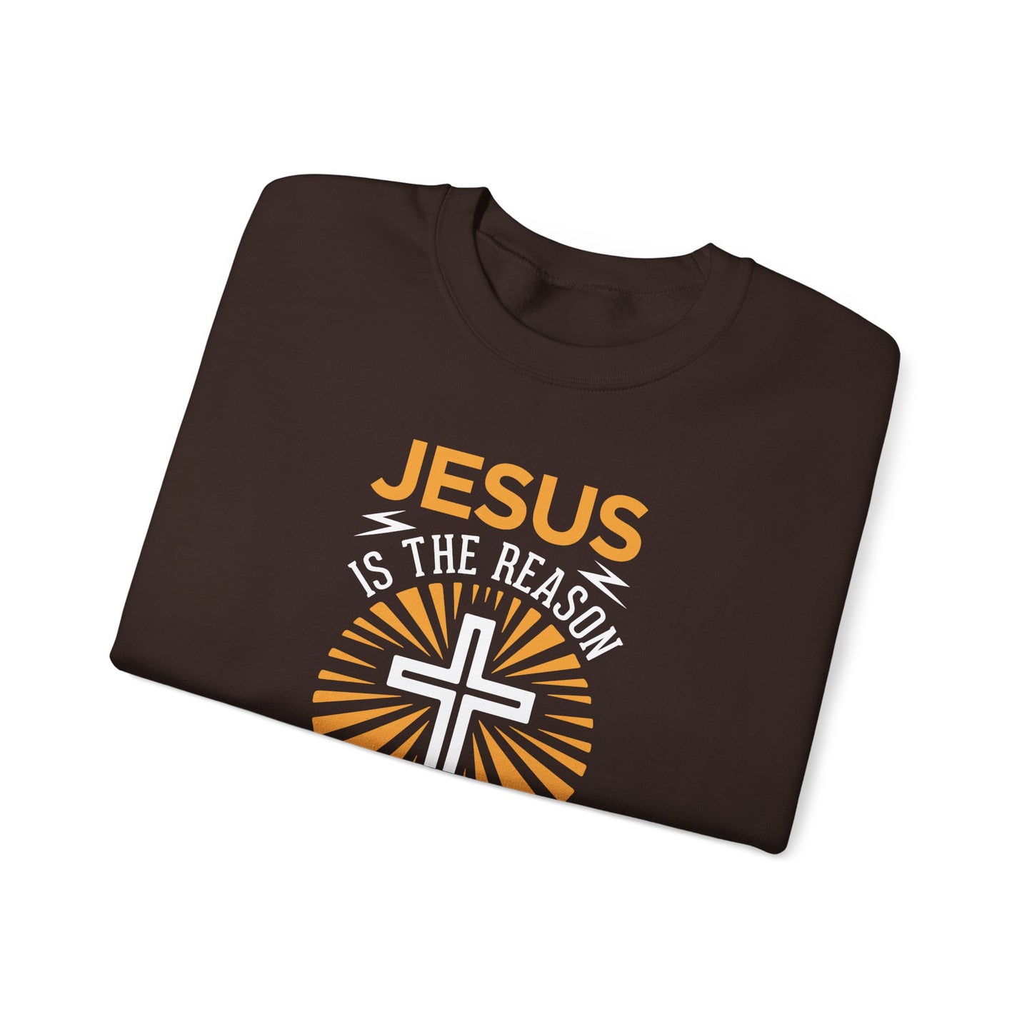 Jesus Is the Reason for the Season  Sweatshirt