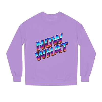 Now What Retro Sweatshirt — Bold 80s Gradient Graphic Crewneck