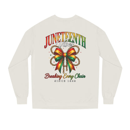 Juneteenth Crewneck Sweatshirt — "Breaking Every Chain" Celebration Pullover