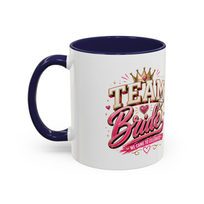 Team Bride Coffee Mug — 'Team Bride' Bachelorette Accent Mug (11/15oz)